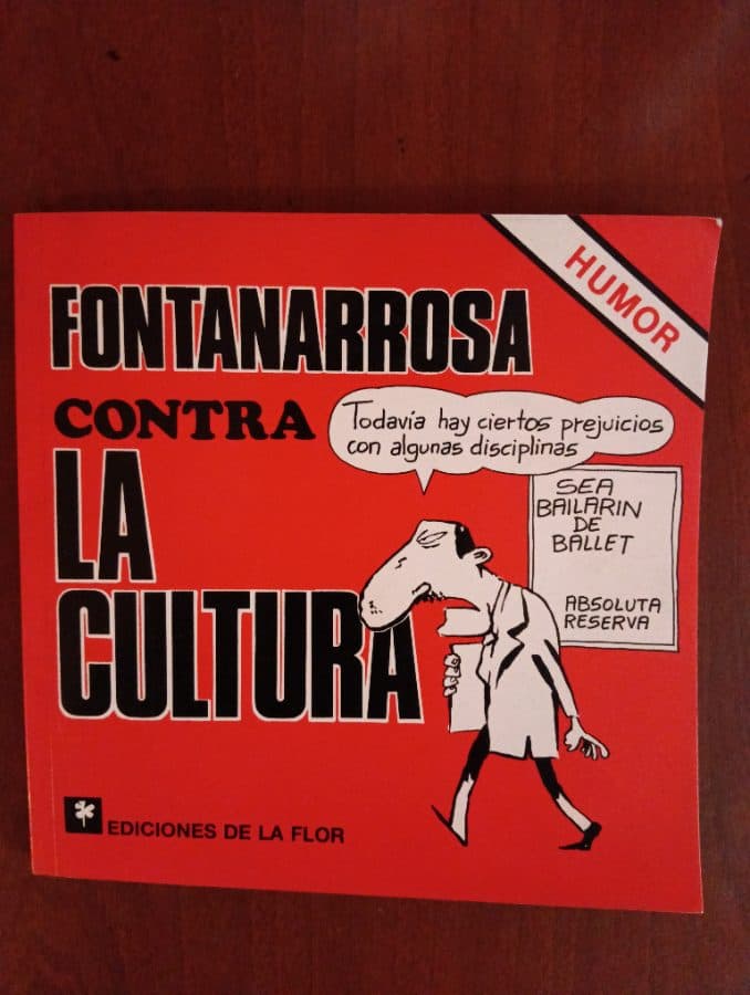 Fontanarrosa contra la cultura — Roberto Fontanarrosa, libro usado