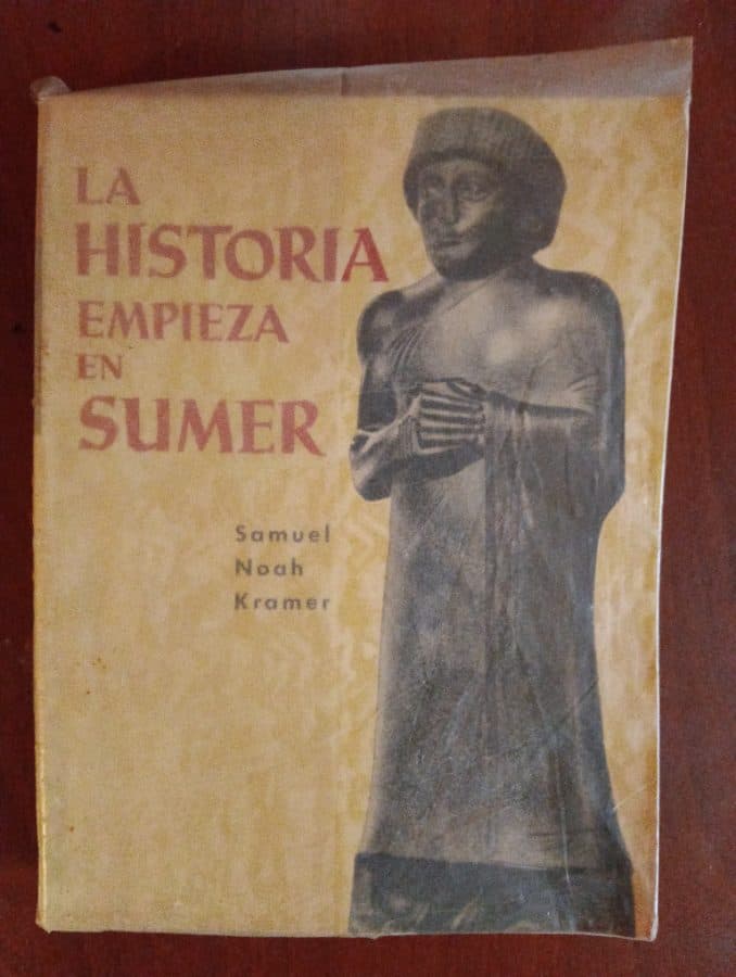 La Historia Empieza en Sumer — Samuel Noah Kramer, libro usado