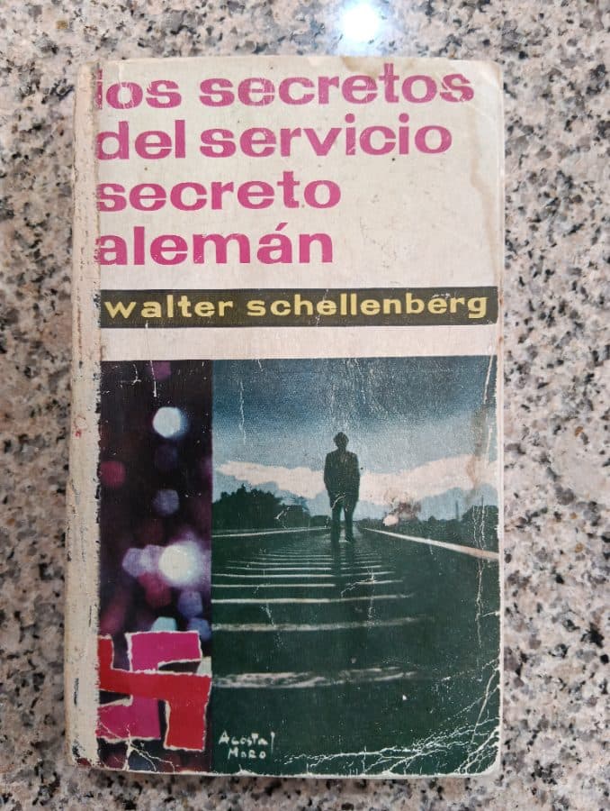 Los secretos del servicio secreto alemán — Walter Schellenberg, libro usado