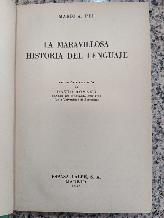 La Maravillosa Historia del Lenguaje — Mario A. Pei, libro usado