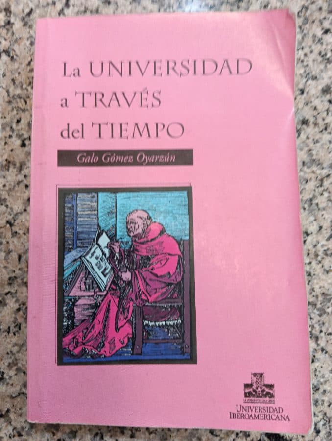 La Universidad a Través del Tiempo — Galo Gómez Oyarzún, libro usado