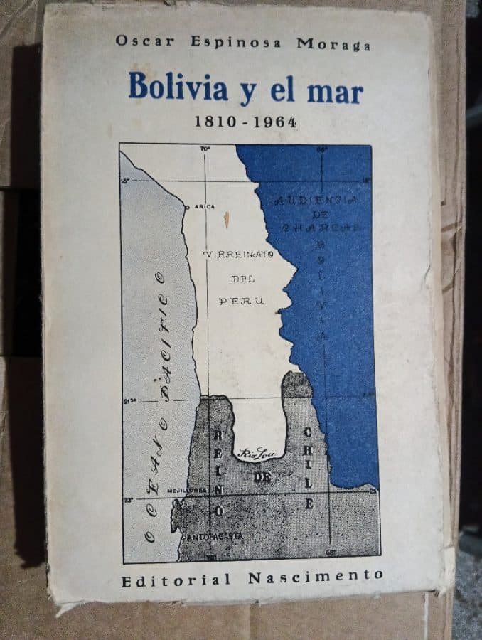 Bolivia y el mar 1810-1964 — Oscar Espinosa Moraga, libro usado