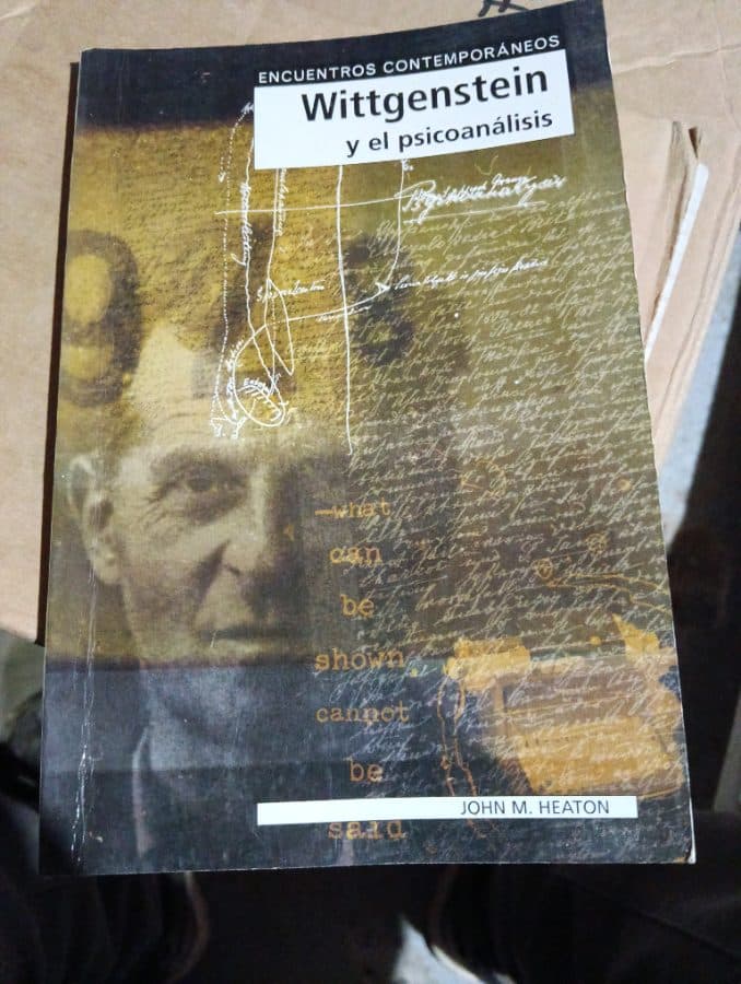 Wittgenstein y el psicoanálisis — John M. Heaton, libro usado