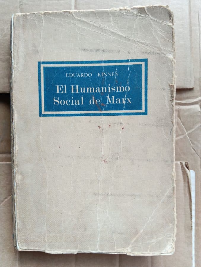 El Humanismo Social de Marx — Eduardo Kinnen, libro usado