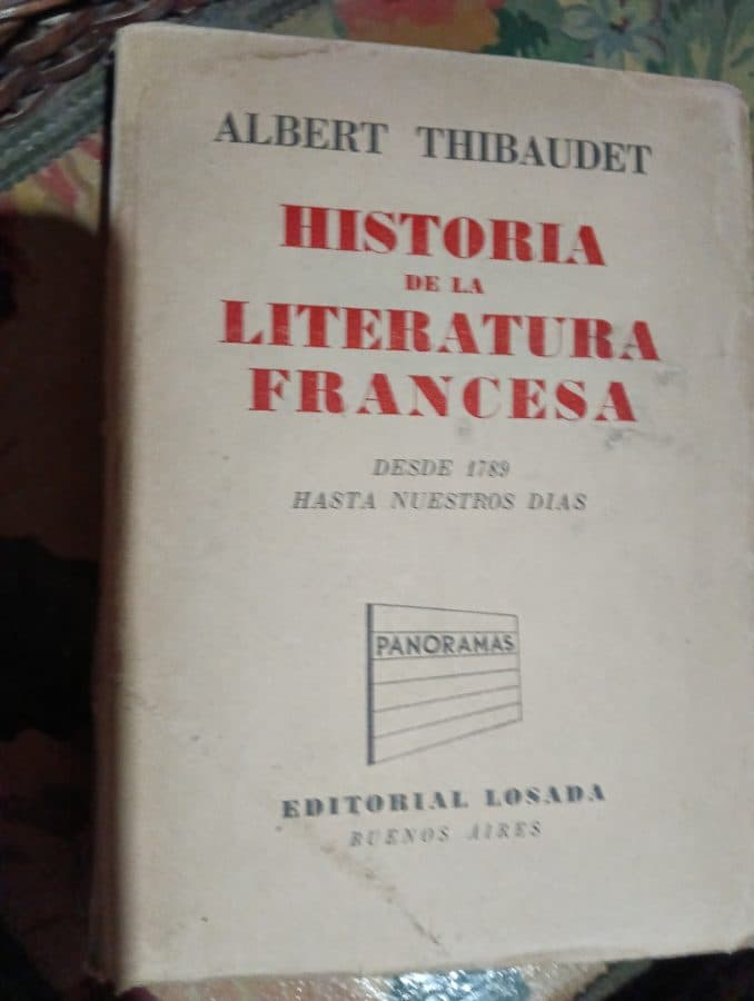 Historia de la Literatura Francesa: Desde 1789 hasta nuestros días — Albert Thibaudet, libro usado