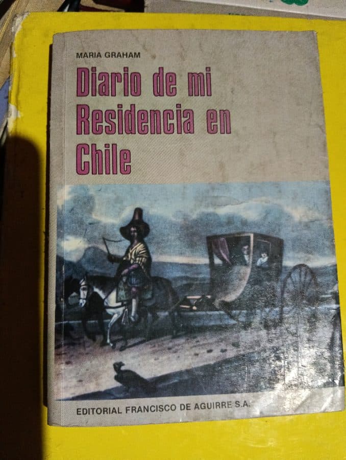 Diario de mi Residencia en Chile — Maria Graham, libro usado
