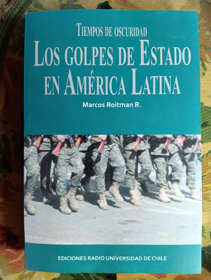 Tiempos de oscuridad: Los golpes de Estado en América Latina — Marcos Roitman Rosenmann, libro usado