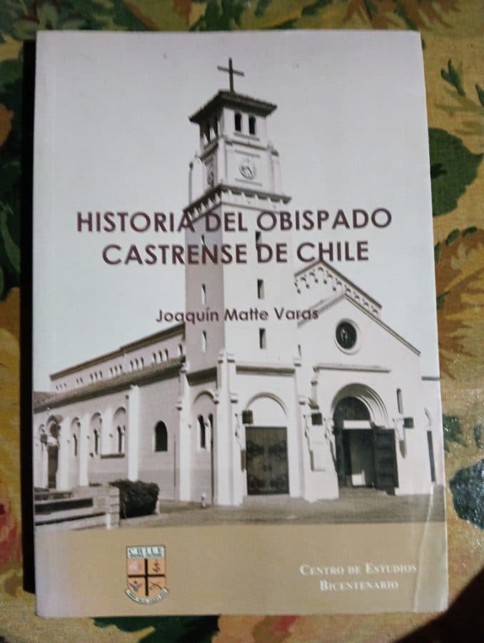 Historia del Obispado Castrense de Chile — Joaquín Matte Varas, libro usado