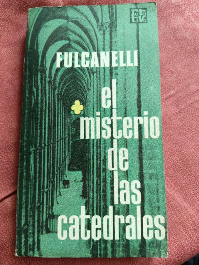 El misterio de las catedrales — Fulcanelli, libro usado