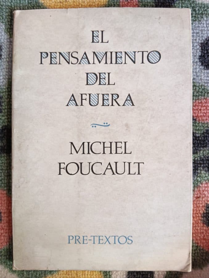 El pensamiento del afuera — Michel Foucault, libro usado