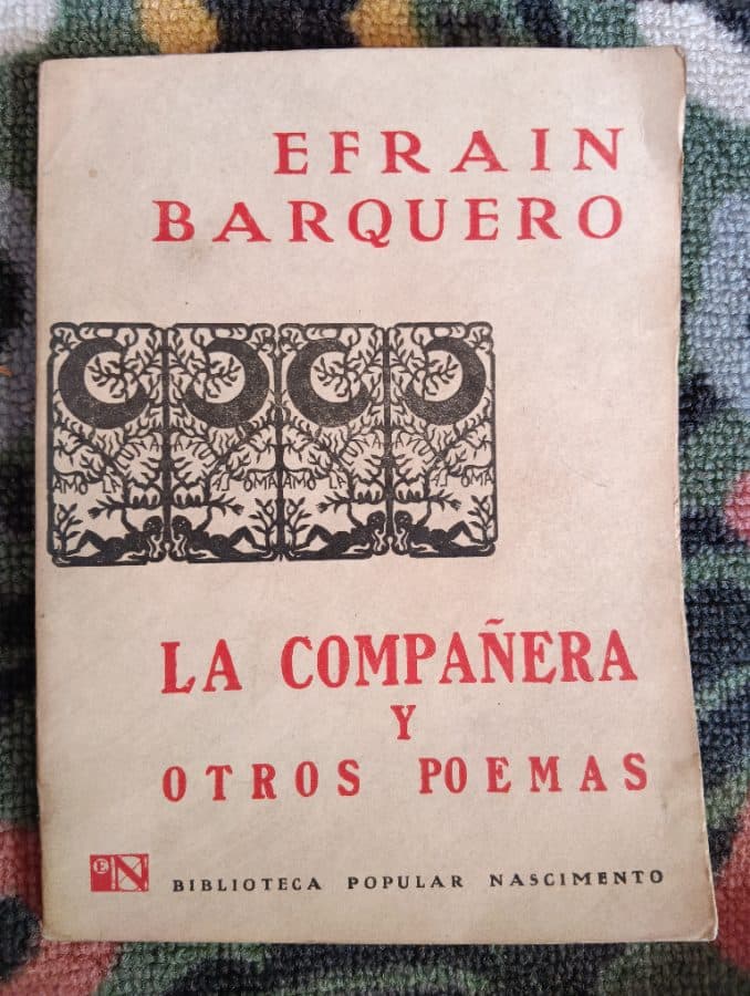 La Compañera y Otros Poemas — Efraín Barquero, libro usado