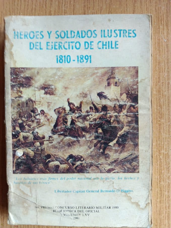 Héroes y Soldados Ilustres del Ejército de Chile 1810-1891 — Julio Canesa, libro usado