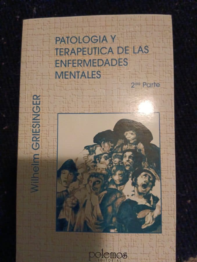 Patología y Terapéutica de las Enfermedades Mentales - 2da Parte — Wilhelm Griesinger, libro usado