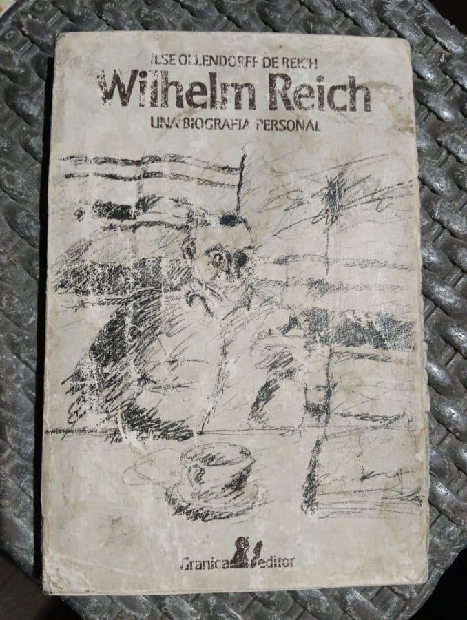 Wilhelm Reich: Una Biografía Personal — Ilse Ollendorff de Reich, libro usado