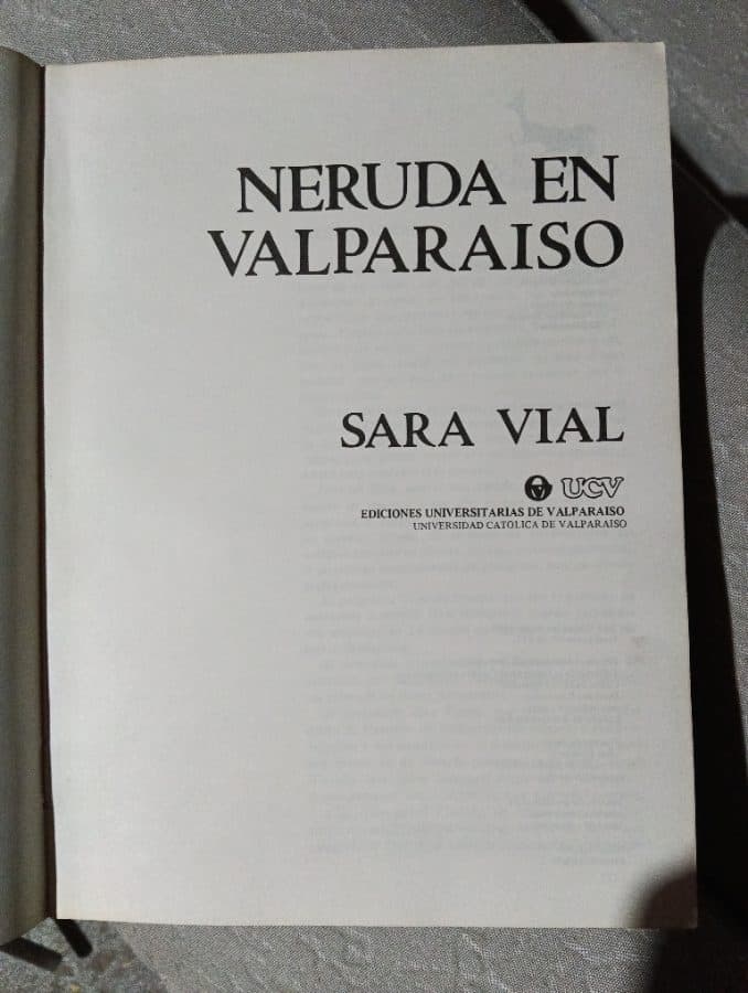 Neruda en Valparaíso — Sara Vial, libro usado