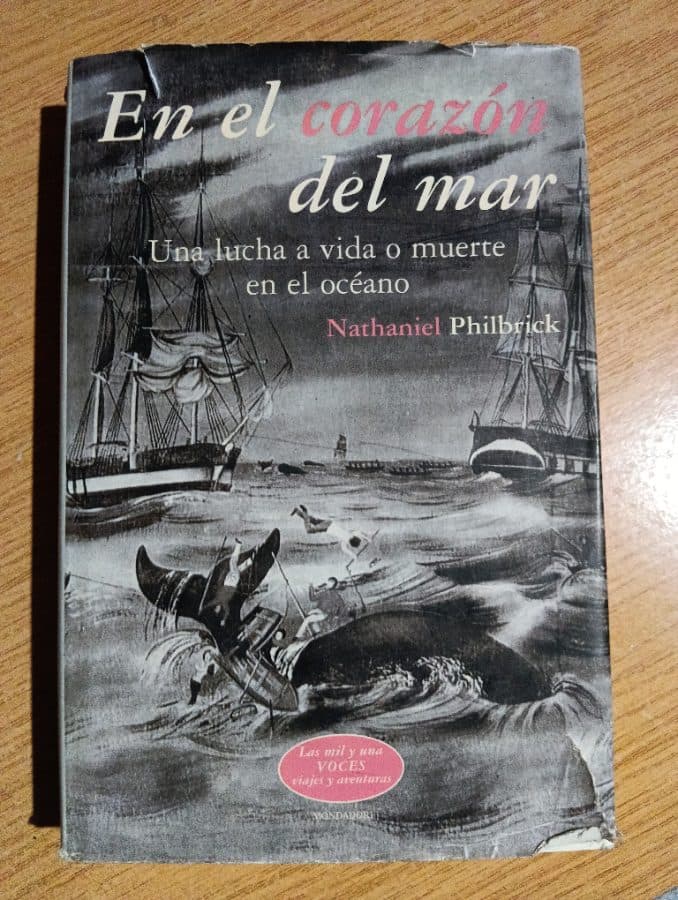 En el corazón del mar: Una lucha a vida o muerte en el océano — Nathaniel Philbrick, libro usado