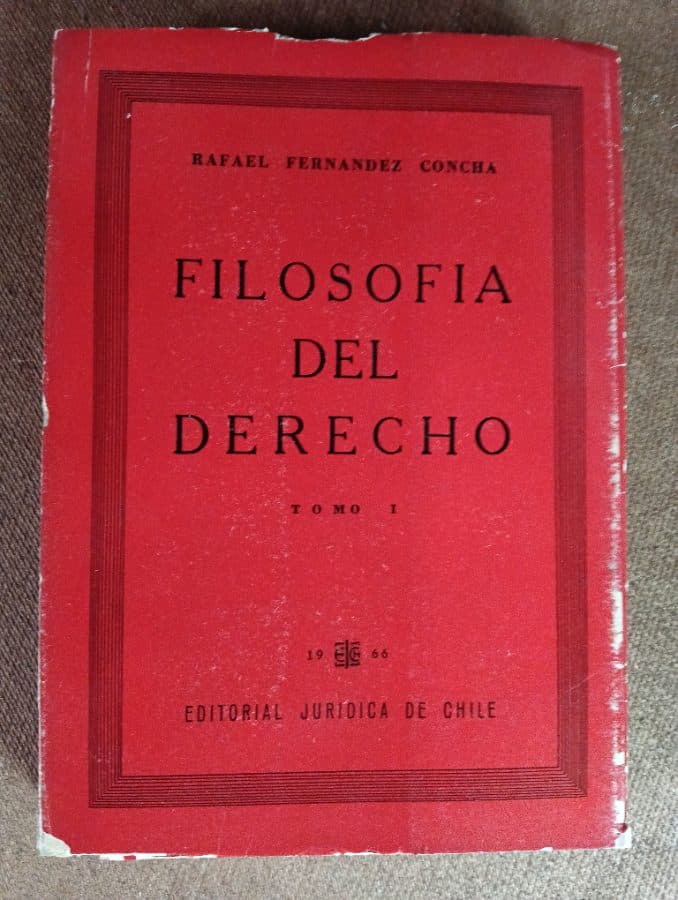 Filosofía del Derecho, Tomo I — Rafael Fernández Concha, libro usado