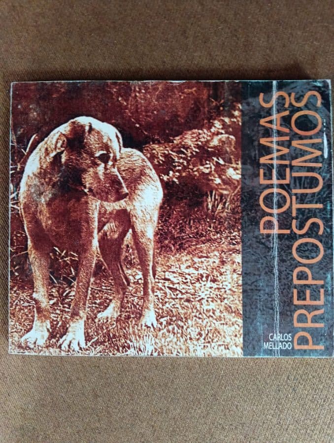 Poemas Prepostumos — Carlos Mellado, libro usado