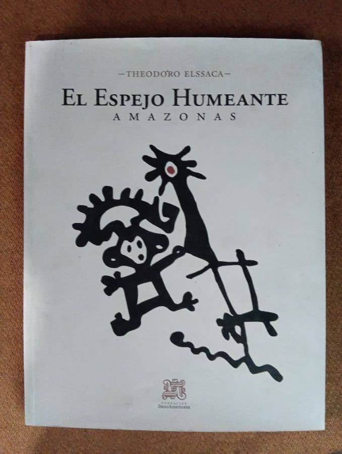 El Espejo Humeante: Amazonas — Theodoro Elssaca, libro usado