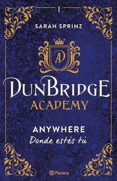 Dunbridge Academy Anywhere Donde estes tú — Sarah Sprinz, libro usado (foto 1 de 4)