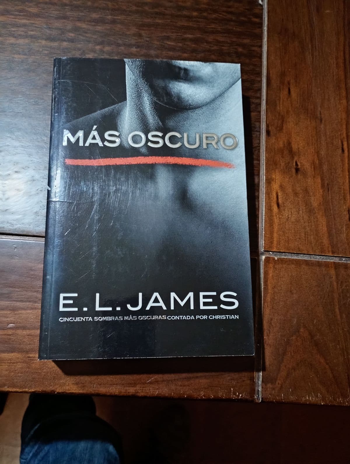 Más Oscuro: Cincuenta Sombras Más Oscuras Contada por Christian — E. L. James, libro usado