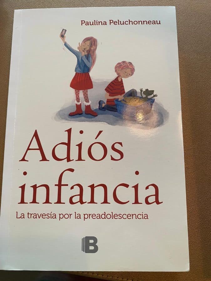 Adiós infancia: La travesía por la preadolescencia — Paulina Peluchonneau, libro usado