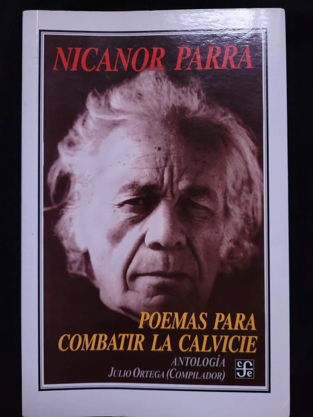 Poemas para combatir la calvicie — Nicanor Parra, Julio Ortega, libro usado (foto 1 de 6)