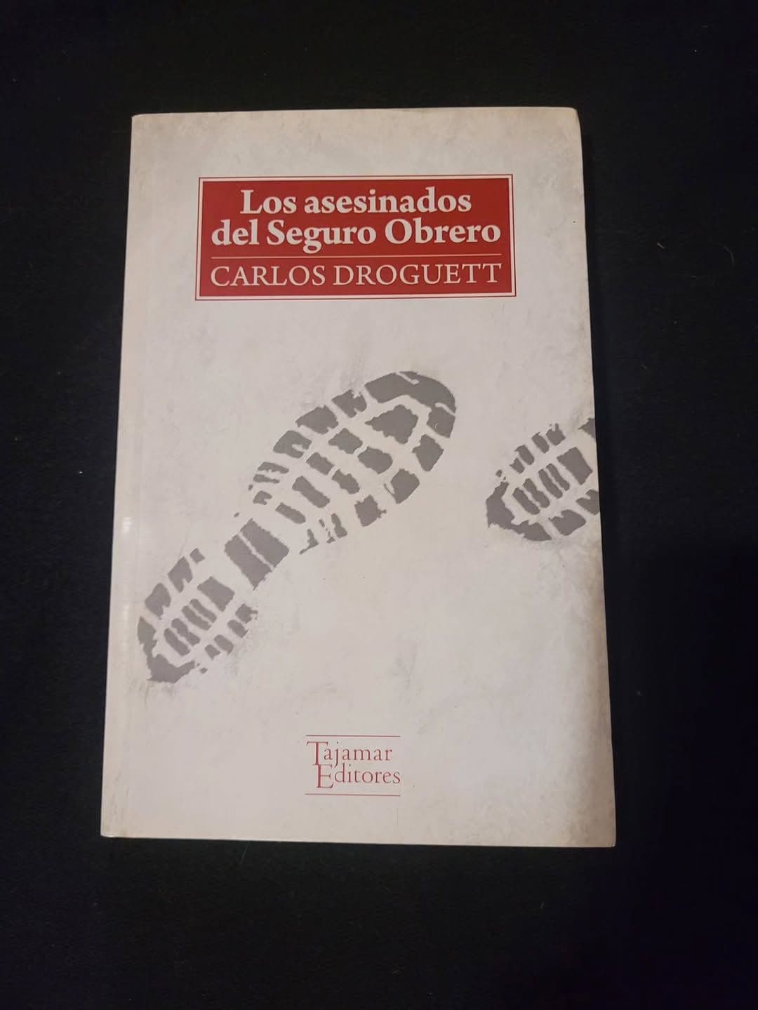 Los Asesinados del Seguro Obrero — Carlos Droguett, libro usado (foto 1 de 5)