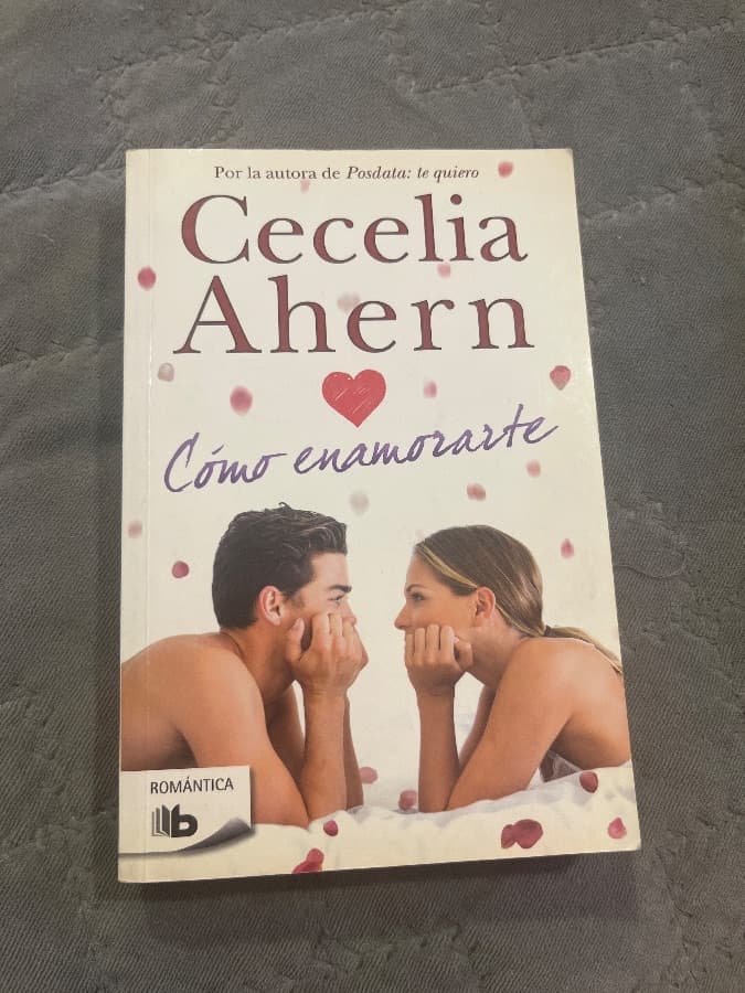 Cómo enamorarte — Cecelia Ahern, libro usado