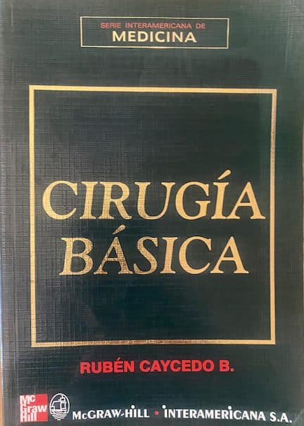Cirugía Básica — Rubén Caycedo B., libro usado