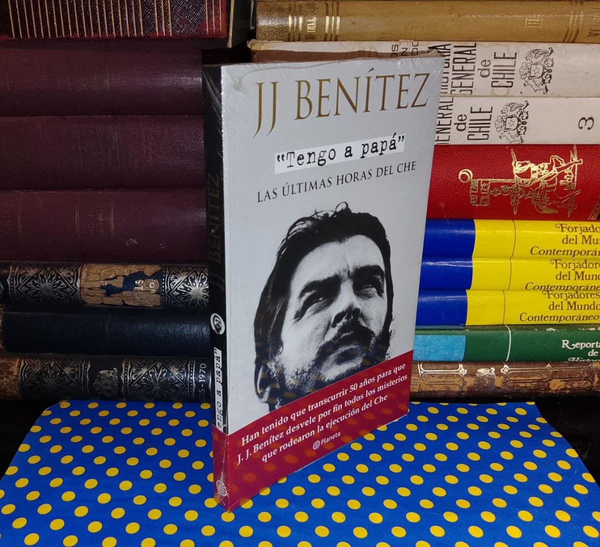 Tengo A Papá - Las últimas horas del Che — J. J. Benítez, libro usado