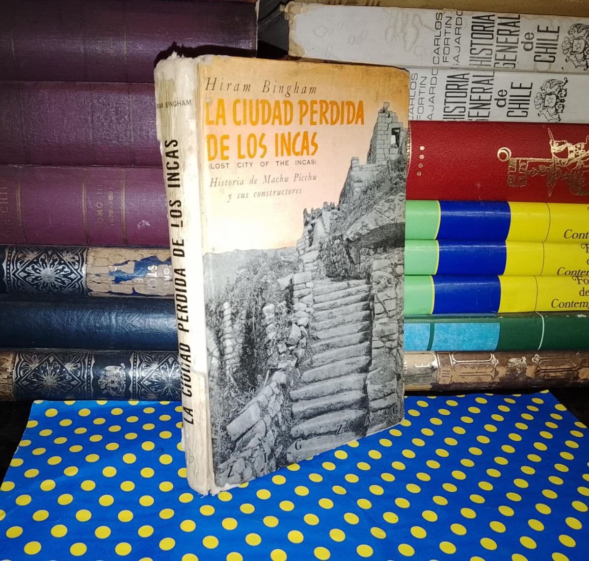 La Ciudad Perdida De Los Incas — Hiram Bingham, libro usado