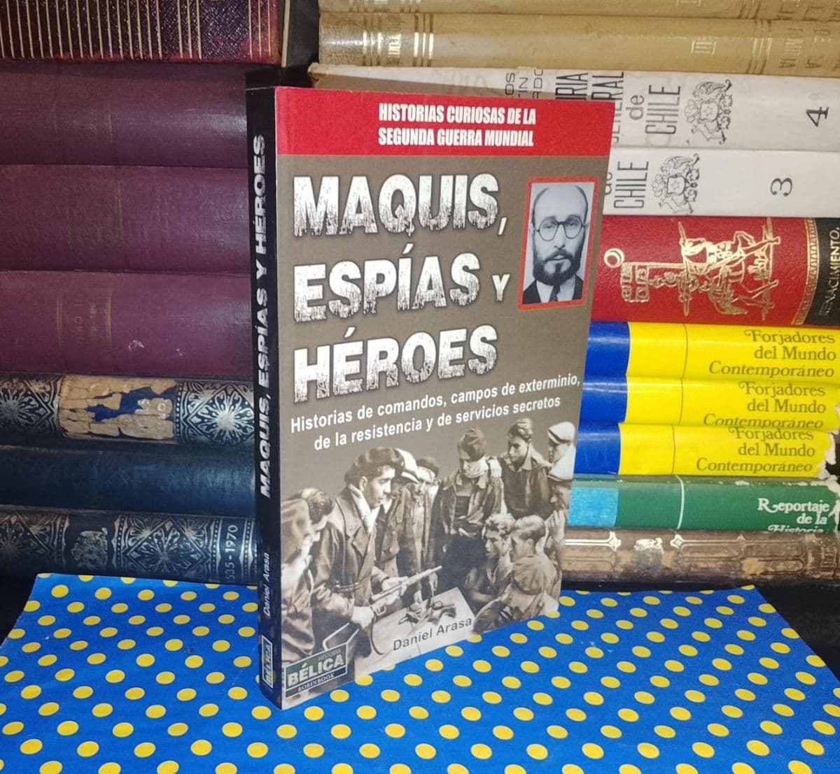Maquis, Espías Y Héroes — Daniel Arasa, libro usado (foto 1 de 5)