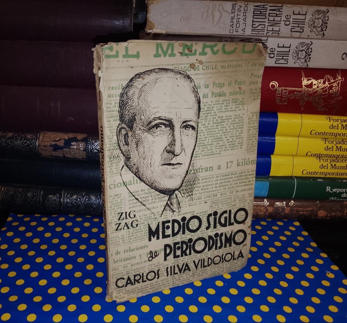 Medio Siglo De Periodismo — Carlos Silva Vildósola, libro usado