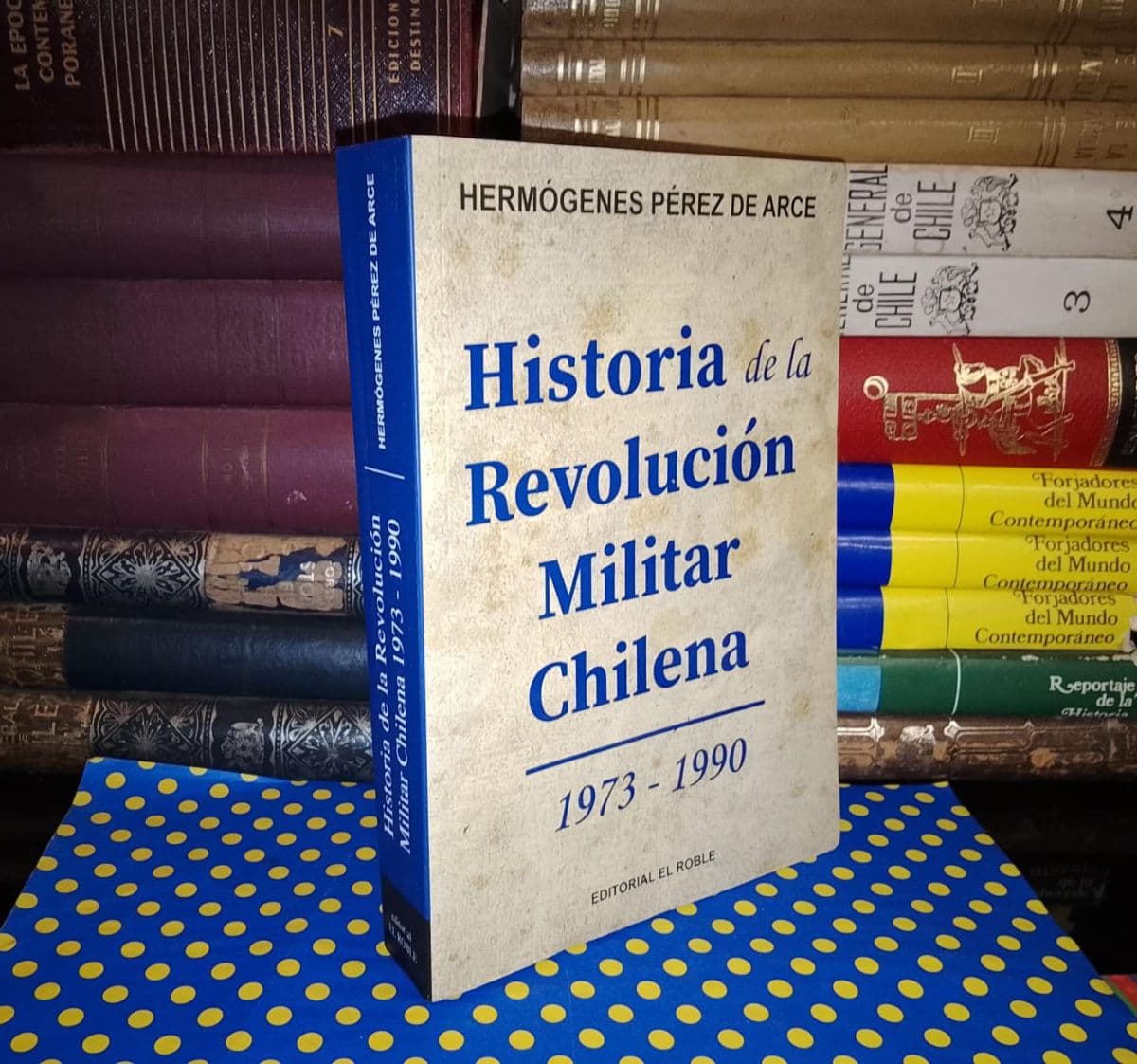 Historia De La Revolución Militar Chilena — Hermógenes Pérez de Arce, libro usado (foto 1 de 5)