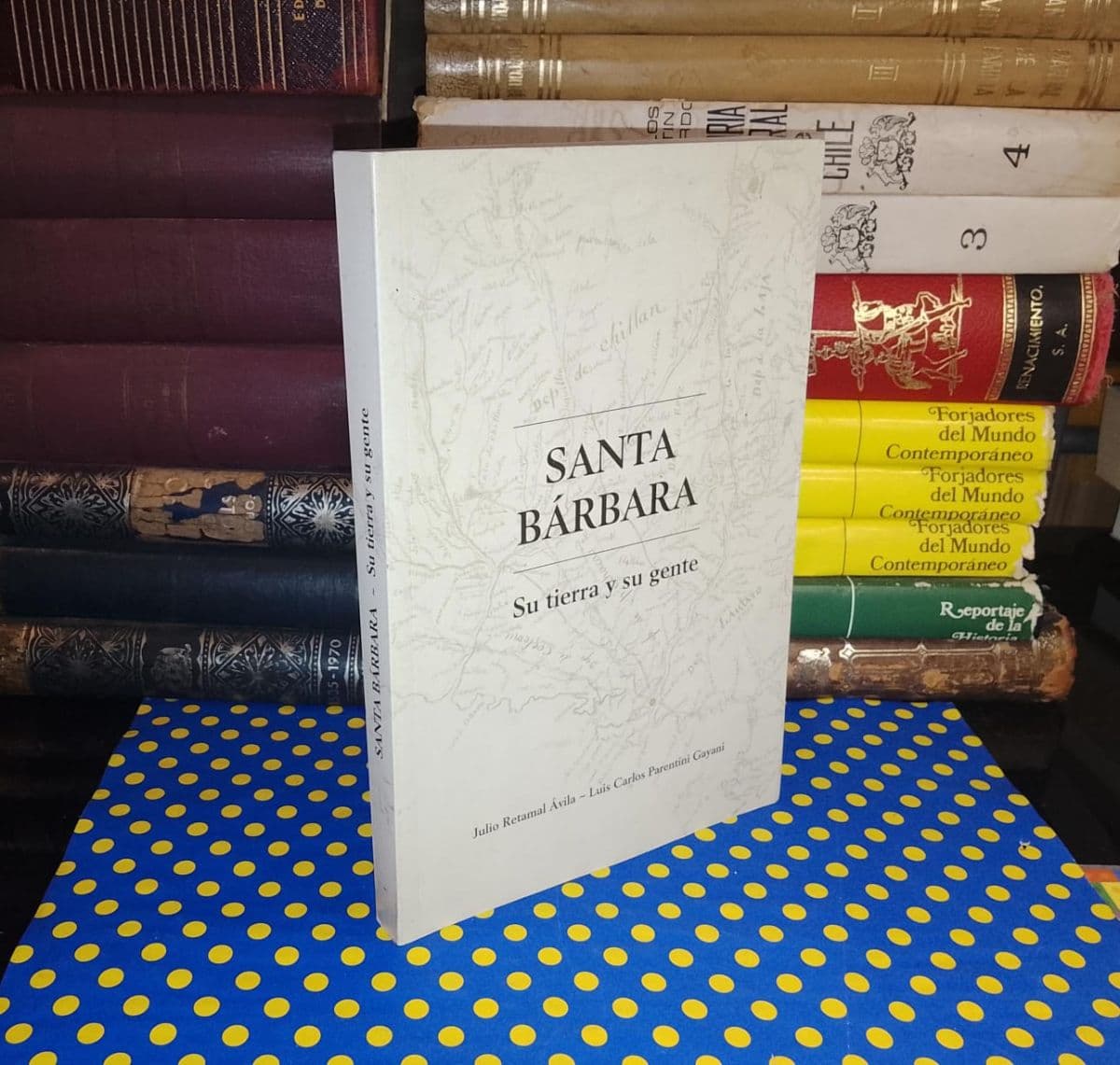 Santa Bárbara — Julio Retamal Avila | Luis Carlos Parentini Gayani, libro usado (foto 1 de 4)