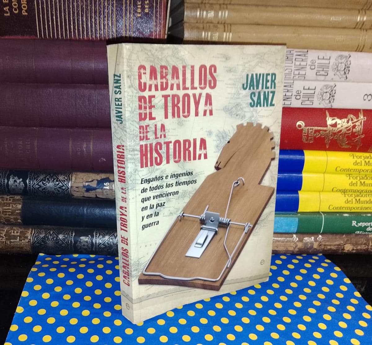 Caballos De Troya De La Historia — Javier Sanz, libro usado