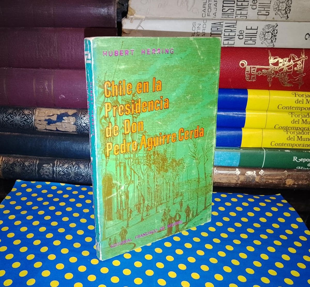 Chile En La Presidencia De Don Pedro Aguirre Cerda — Hubert Herring, libro usado (foto 1 de 5)