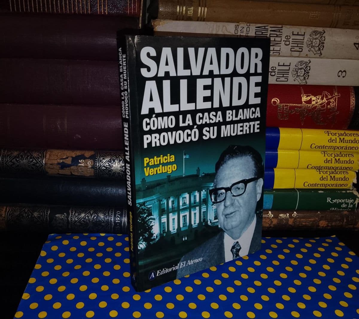 Salvador Allende Cómo La Casa Blanca Provocó Su Muerte — Patricia Verdugo, libro usado (foto 1 de 4)