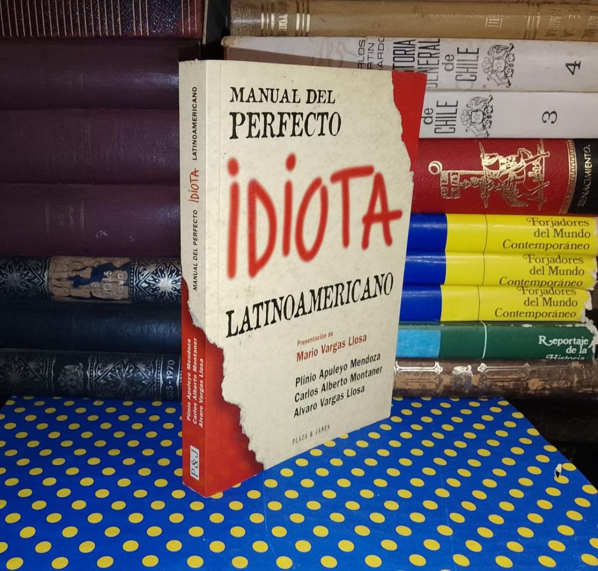 Manual Del Perfecto Idiota Latinoamericano — Plinio Apuleyo Mendoza | Carlos Montaner | Álvaro Vargas Llosa, libro usado (foto 1 de 4)