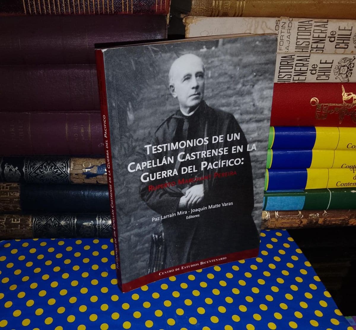 Testimonios De Un Capellán Castrense En La Guerra Del Pacífico — Ruperto Marchant Pereira, libro usado (foto 1 de 4)
