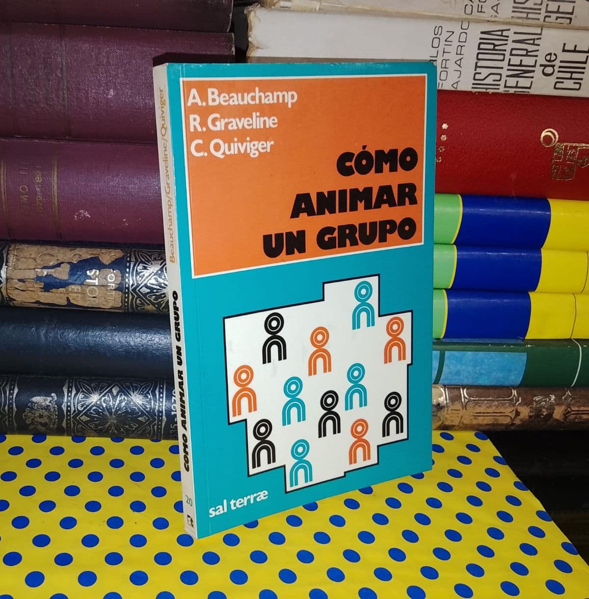 Cómo Animar Un Grupo — A.Beauchamp, R.Graveline, C.Quiviger, libro usado