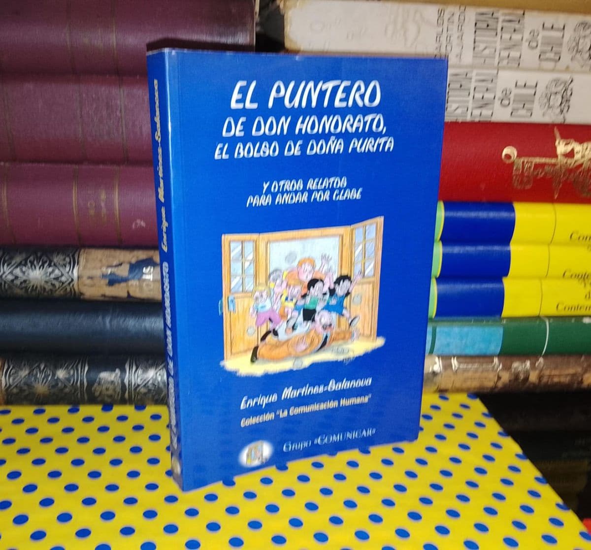 El Puntero De Don Honorato, El Bolso De Doña Purita — Enrique Martínez-Salanova, libro usado (foto 1 de 3)