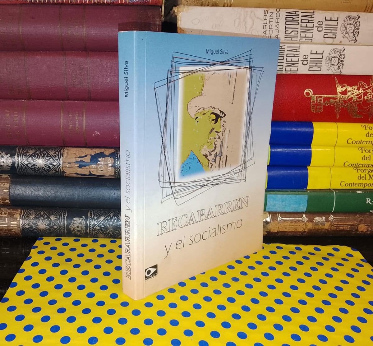 Recabarren Y El Socialismo — Miguel Silva, libro usado (foto 1 de 6)