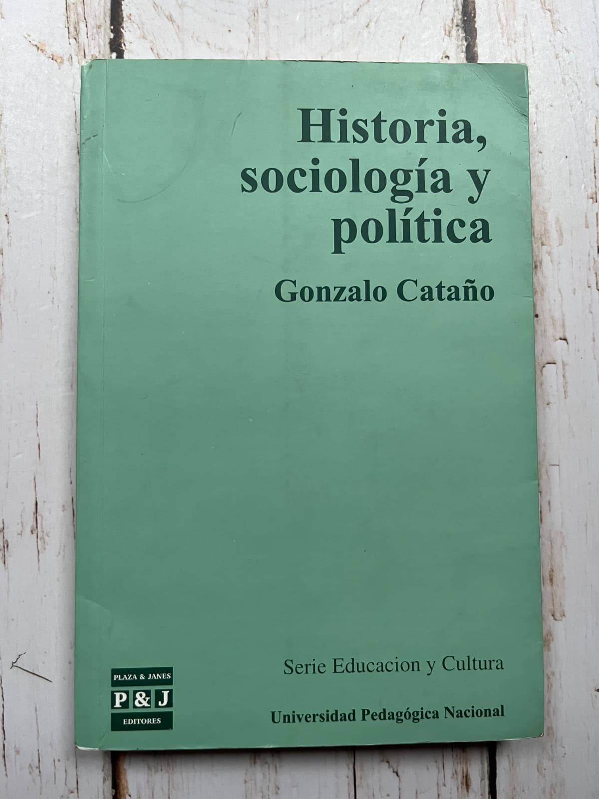 Historia, sociología y política