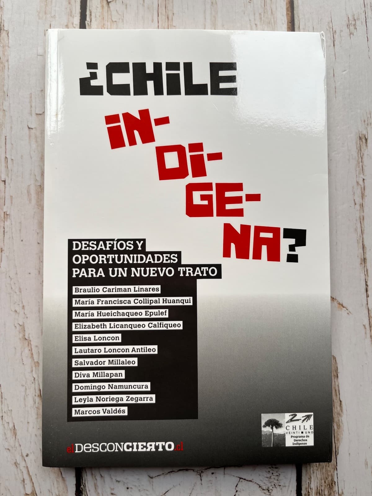 ¿Chile indígena? Desafíos y oportunidades para un nuevo trato — Varios, libro usado