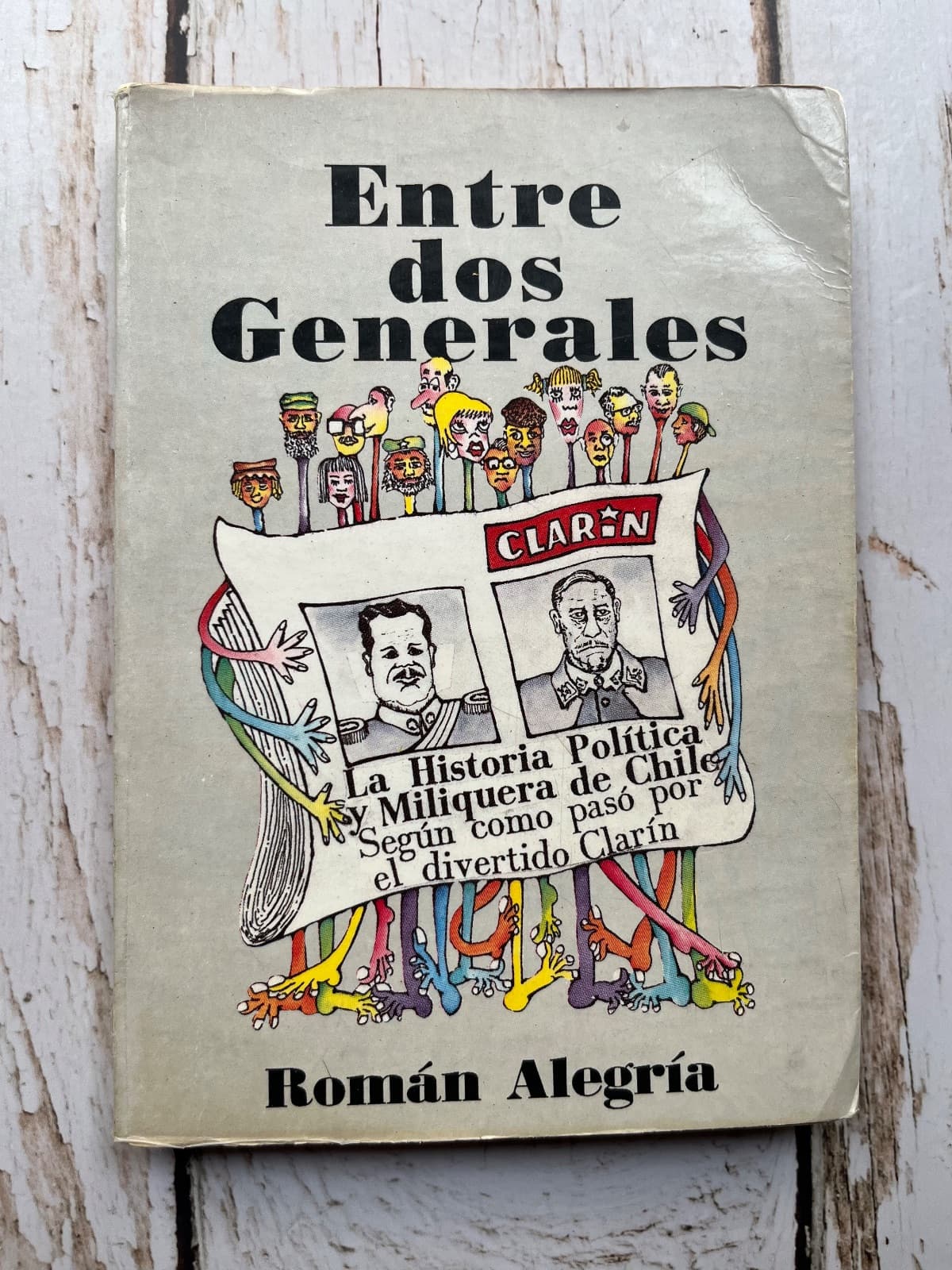 Entre dos generales — Román Alegría, libro usado