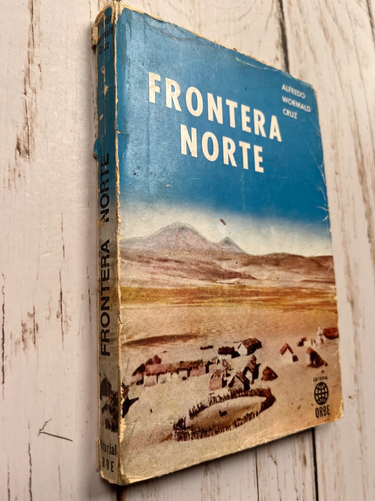 Frontera Norte — Alfredo Wormald Cruz , libro usado (foto 1 de 6)