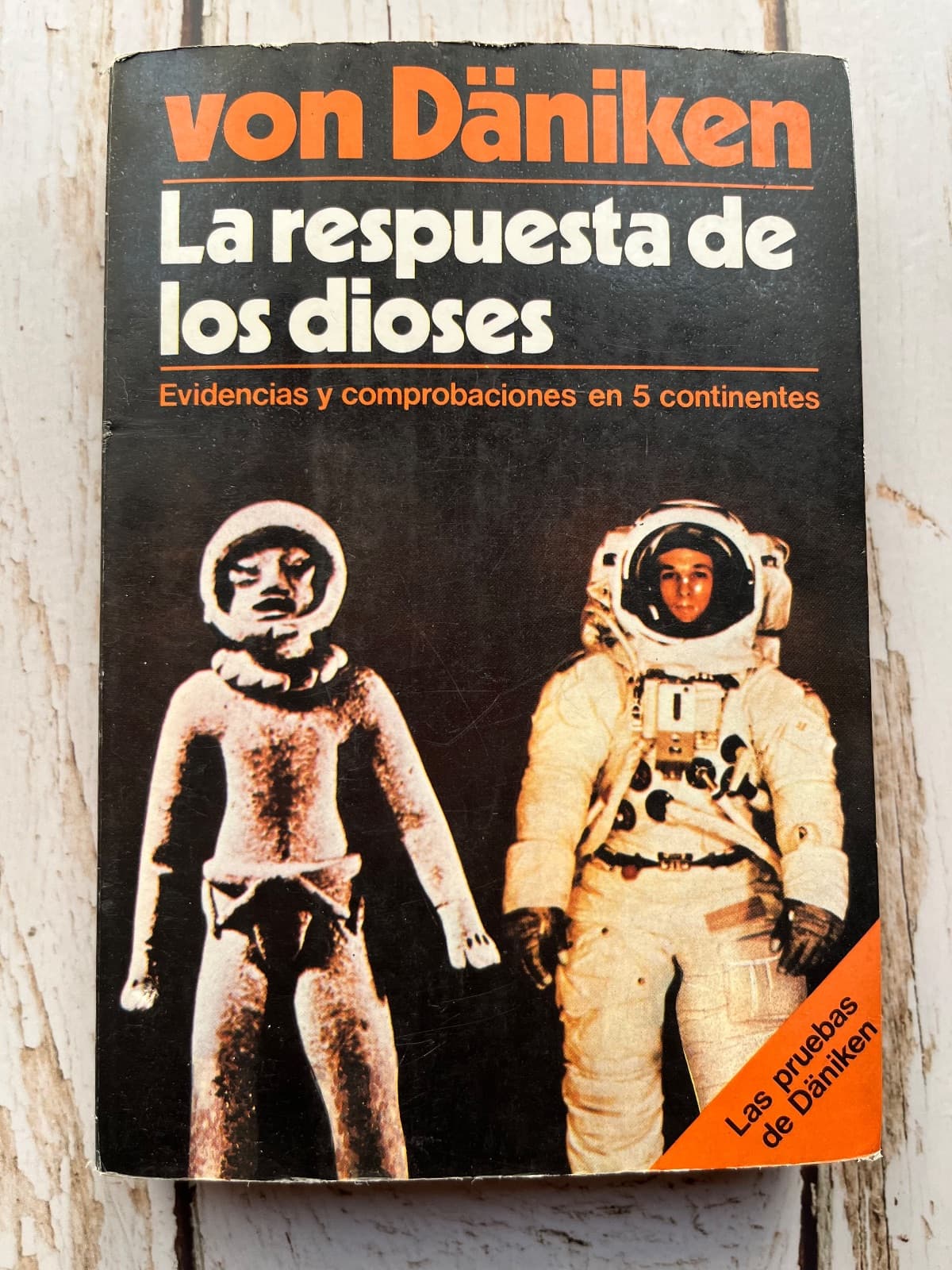 La respuesta de los dioses. Evidencias y comprobaciones en 5 continentes — Von Daniken, libro usado