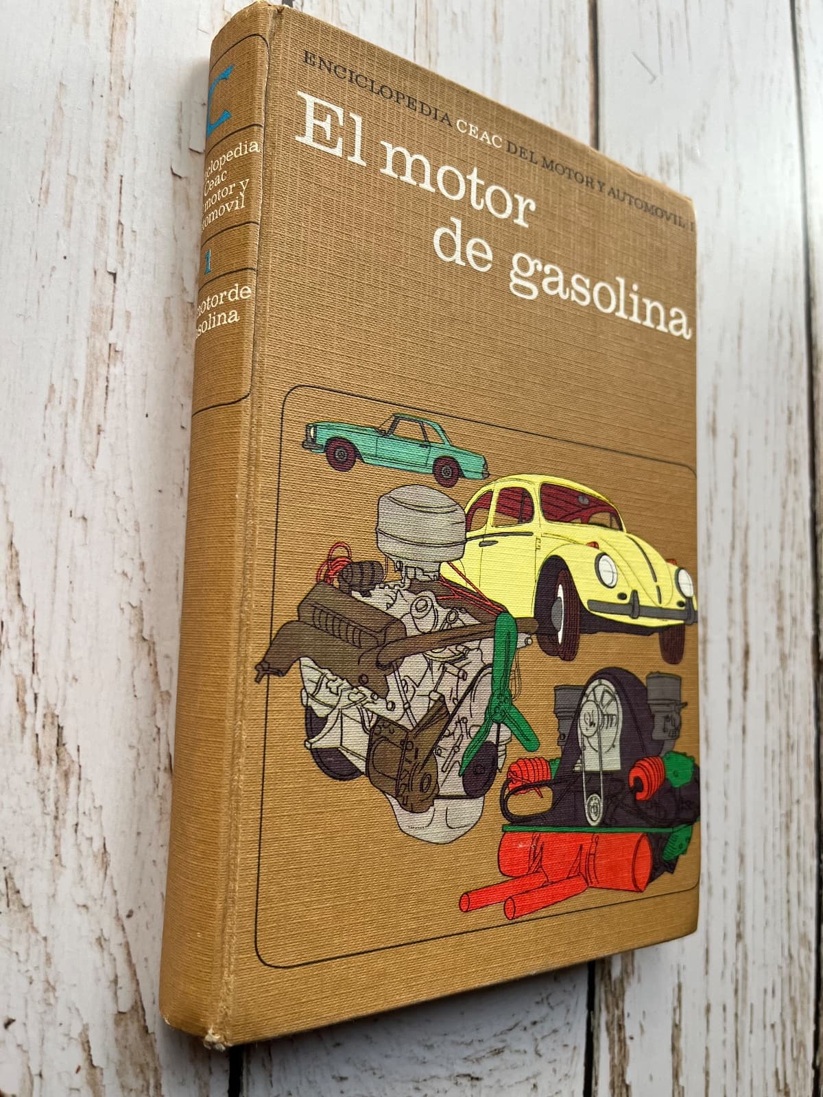 EL MOTOR DE GASOLINA (ENCICLOPEDIA CEAC DEL MOTOR Y AUTOMÓVIL) — Segundo Estévez Semolino, libro usado